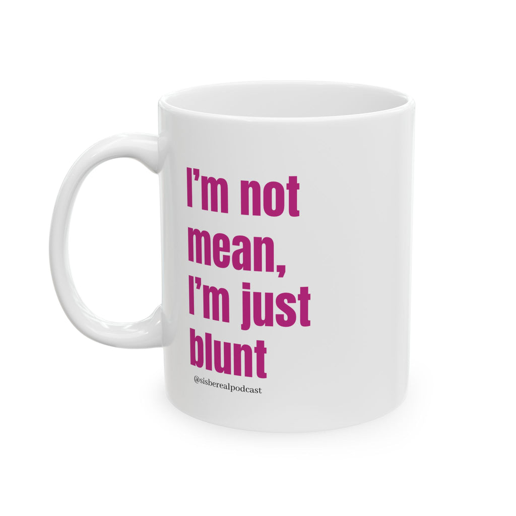 Copy of Be Real Pink Script Mug | Ceramic Coffee Cup
