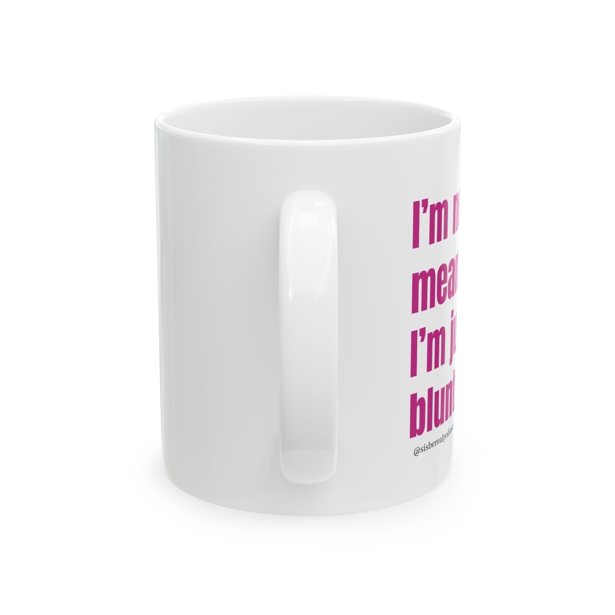 Copy of Be Real Pink Script Mug | Ceramic Coffee Cup
